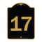 Signmission Designer Series Sign-Sign W/ Number 17, Black & Gold Aluminum Sign, 18" x 24", BG-1824-22905 A-DES-BG-1824-22905 - alternate 1